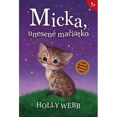 Webb Holly - Micka, unesené mačiatko
