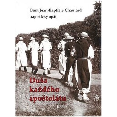 Duša každého apoštolátu