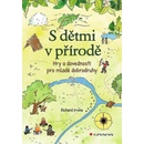 S dětmi v přírodě