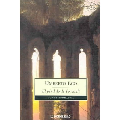 Pendulo de Foucault - U. Eco