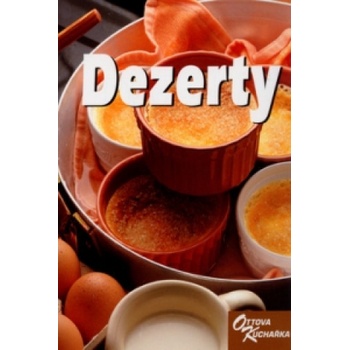 Ottova kuchařka - Dezerty