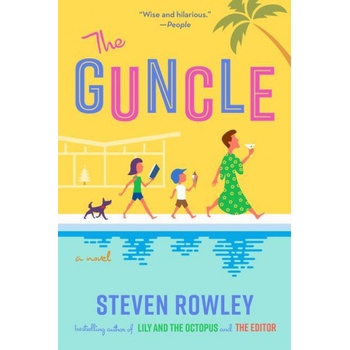 Random House Publishing Guncle | Steven Rowley
