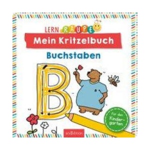 Lernraupe - Mein Kritzelbuch Buchstaben | Dunja Schnabel (ISBN: 9783845840468)
