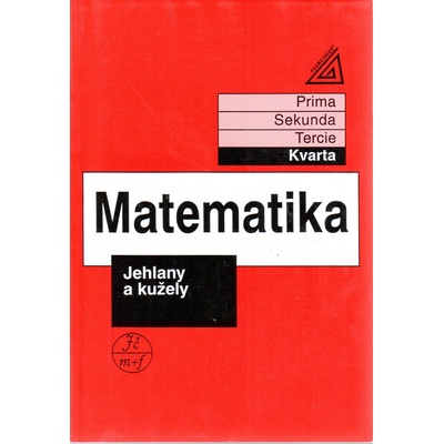 Matematika - Jehlany a kužely kvarta - Herman,Chrápavá,Jančovičová,Šimša