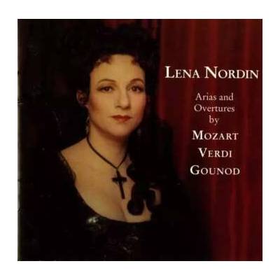 Lena Nordin - Arias And Overtures By Mozart Verdi Gounod CD – Hledejceny.cz