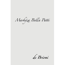 Markýza Bella Patti - de Brioni