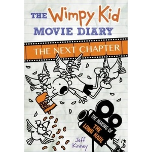 Wimpy Kid Movie Diary: The Next Chapter (The Making of The Long Haul) | Jeff Kinney (2017)