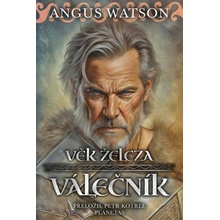 Věk železa Válečník