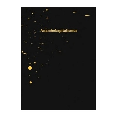 Urza Martin - Anarchokapitalismus