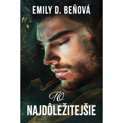 To najdôležitejšie - Emily D. Beňová