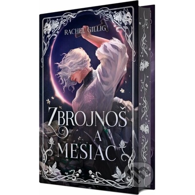 Zbrojnoš a Mesiac - Rachel Gillig