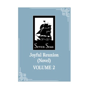 Joyful Reunion, Vol. 2 (ISBN: 9798893734249)