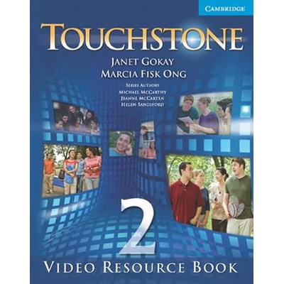 Touchstone 2: Video Resource Book - Angela Blackwell