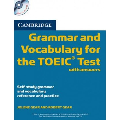 Cambridge Grammar and Vocabulary for the TOEIC Test with Answers and Audio Cds 2 Gear Jolene
