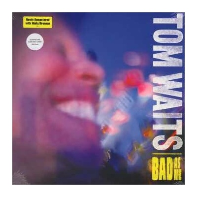 Tom Waits - Bad As Me LP