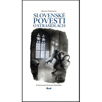 Slovensk é povesti o strašidlách - Beatrica Čulmanová