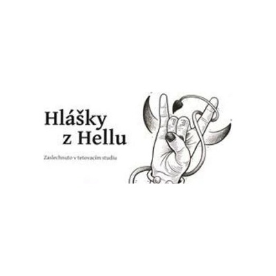 Marie König Dudziaková;Barbora Evil Hermanová Hlášky z Hellu - Zaslechnuto v tetovacím studiu