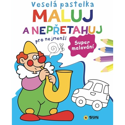 Veselá pastelka Maľuj a nepreťahuj pre najmenších...