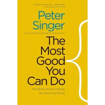 Image 1 of Most Good You Can Do | Peter Singer