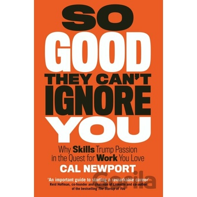 So Good They Cant Ignore You Newport Cal