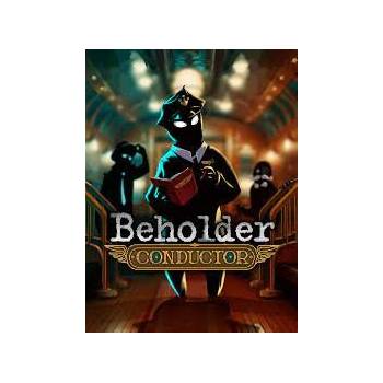 Beholder: Conductor