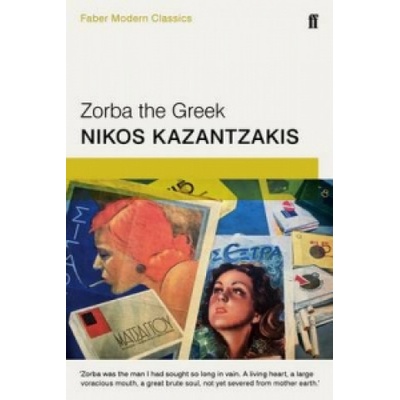 Zorba the Greek Kazantzakis Nikos