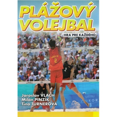 Plážový volejbal - Jaroslav Vlach, Milan Pinzík, Tina Turnerová