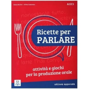 Ricette per parlare - edizione aggiornata | Silvia Consonno, Sonia Bailini (ISBN: 9783190353828)