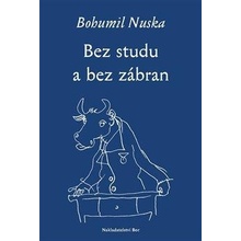 Bez studu a bez zábran Nuska, Bohumil