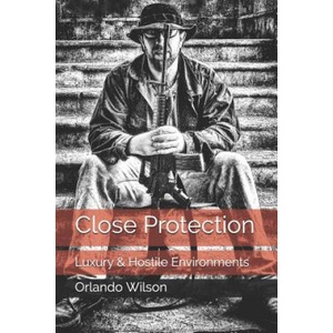 Close Protection | Orlando Wilson (ISBN: 9781980900382)
