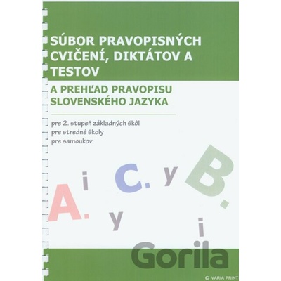 Súbor pravopisných cvičení, diktátov a testov - Marta Varsányiová