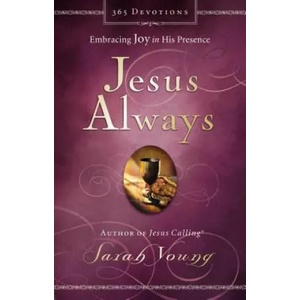 Jesus Always, Padded Hardcover, with Scripture References | Sarah Young (ISBN: 9780718039509)