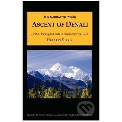 Ascent of Denali - Hudson Stuck