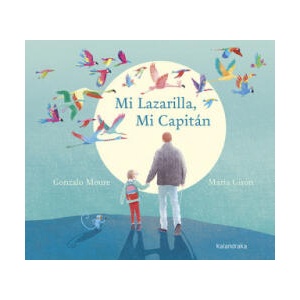 Mi Lazarilla, Mi Capitán | GONZALO MOURE (2020)