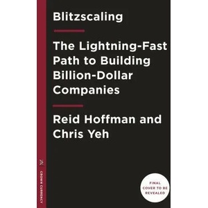 Blitzscaling (ISBN: 9781524761417)