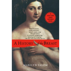 A History of the Breast | Marilyn Yalom (1998)