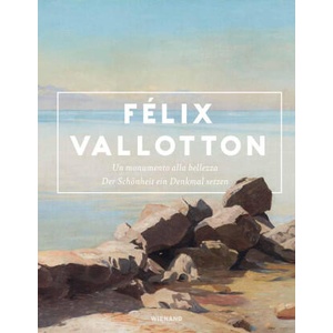 Félix Vallotton | Harald Fiebig, Ilse Ruch (2025)