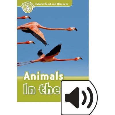Oxford Read and Discover Level 3: Animals in the Air with Mp3 Pack