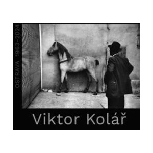 Viktor Kolář. Ostrava 1963-2024 | Viktor Kolář (ISBN: 9788074374531)