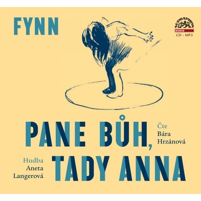 Pane Bůh, tady Anna