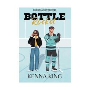 Bottle Rocket | KING KENNA (ISBN: 9781966300038)