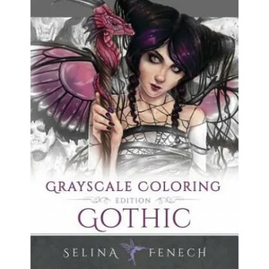 Gothic - Grayscale Edition Coloring Book | Selina Fenech (ISBN: 9780648215691)