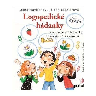 Logopedické hádanky - Ilona Eichlerová, Jana Havlíčková