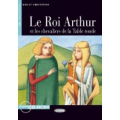 ROI ARTHUR ET LES CHEVALIERS DA LA TABLE RONDE - C. Louvet