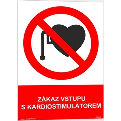 Traiva s.r.o Zákaz vstupu s kardiostimulátorem Verze: Plast 148 x 210 mm (A5) tl. 0.5 mm - Kód: 07236