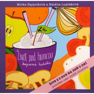 Život pod hranicou
