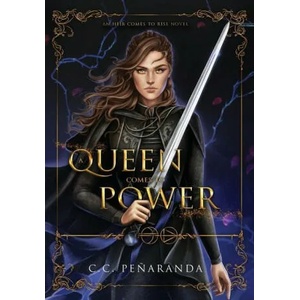 Queen Comes to Power | Chloe C. Peñaranda (ISBN: 9781838248031)
