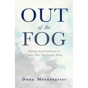 Out of the Fog | DANA MORNINGSTAR (ISBN: 9780999593523)
