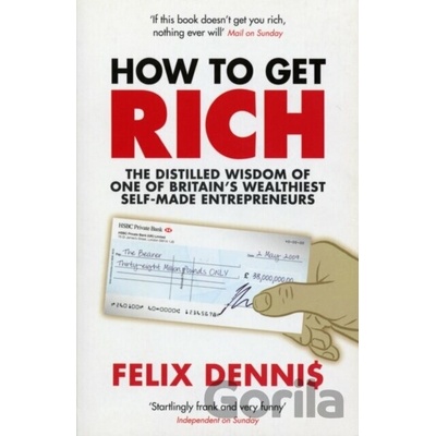 How to Get Rich - F. Dennis
