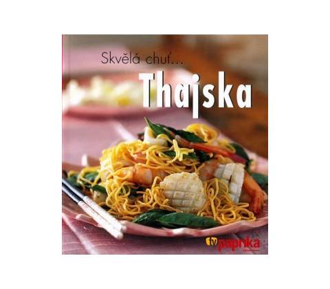 Skvělá chuť...Thajska